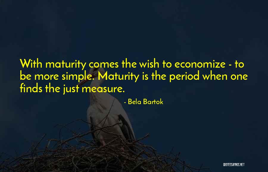 Economize Quotes By Bela Bartok Economize Quotes By Bela Bartok