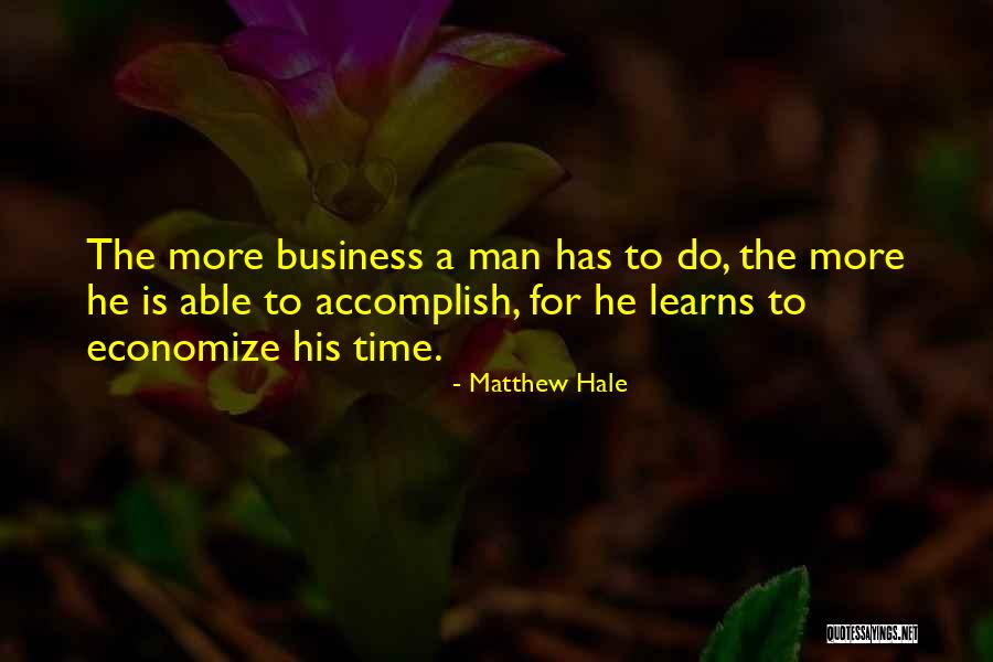Economize Quotes By Matthew Hale Economize Quotes By Matthew Hale