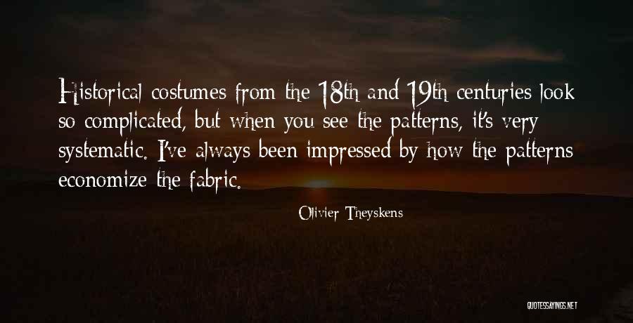 Economize Quotes By Olivier Theyskens Economize Quotes By Olivier Theyskens