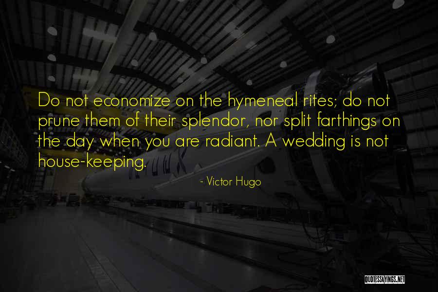 Economize Quotes By Victor Hugo Economize Quotes By Victor Hugo