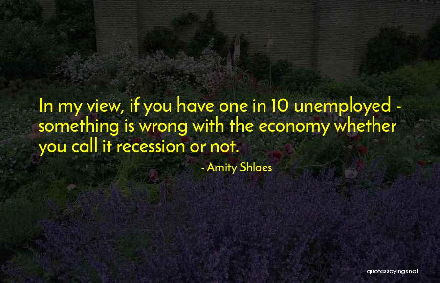 Economy 10 Quotes By Amity Shlaes Economy 10 Quotes By Amity Shlaes