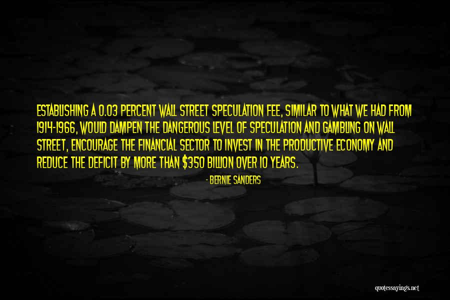 Economy 10 Quotes By Bernie Sanders Economy 10 Quotes By Bernie Sanders
