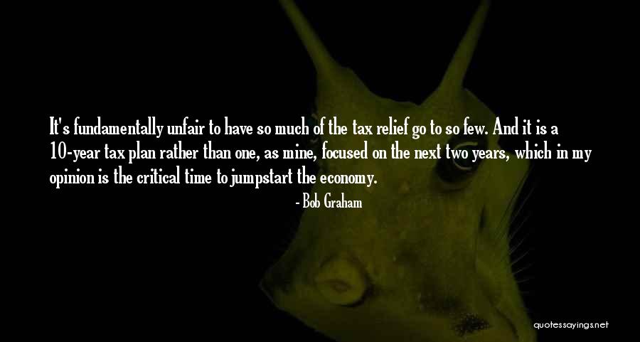 Economy 10 Quotes By Bob Graham Economy 10 Quotes By Bob Graham