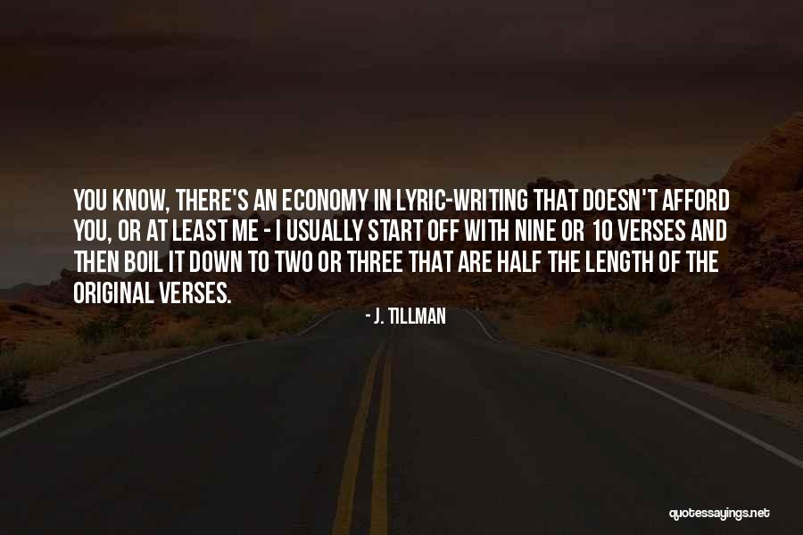 Economy 10 Quotes By J. Tillman Economy 10 Quotes By J. Tillman