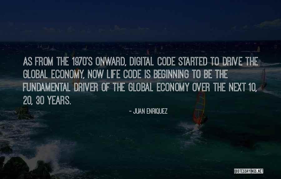 Economy 10 Quotes By Juan Enriquez Economy 10 Quotes By Juan Enriquez