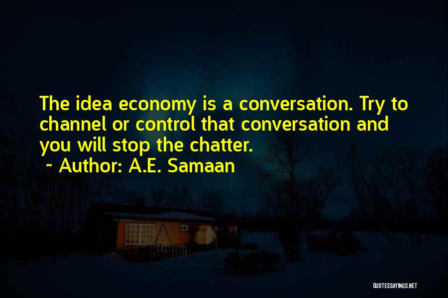 Economy And Economics Quotes By A.E. Samaan