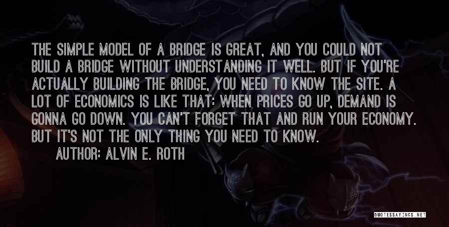 Economy And Economics Quotes By Alvin E. Roth