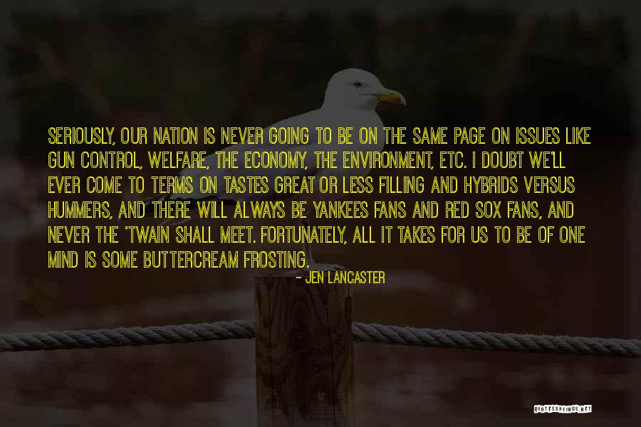 Economy And Environment Quotes By Jen Lancaster Economy And Environment Quotes By Jen Lancaster