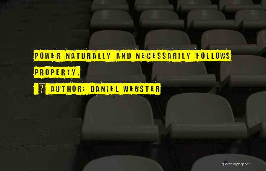 Economy And Politics Quotes By Daniel Webster