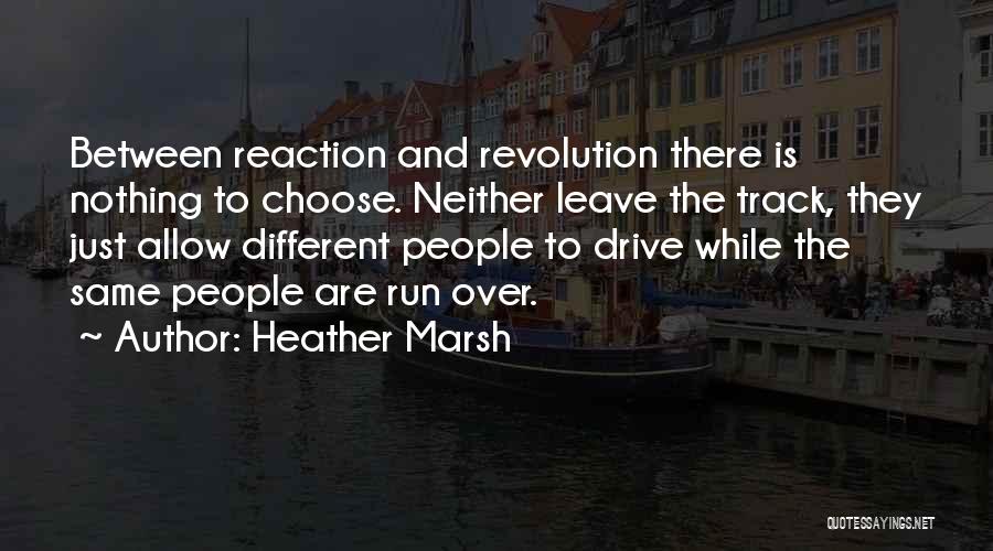 Economy And Politics Quotes By Heather Marsh