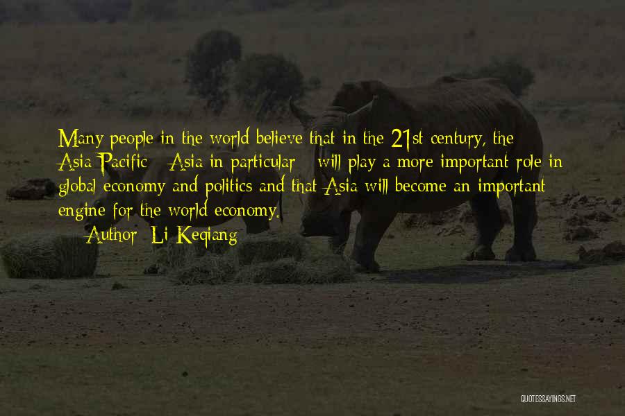 Economy And Politics Quotes By Li Keqiang