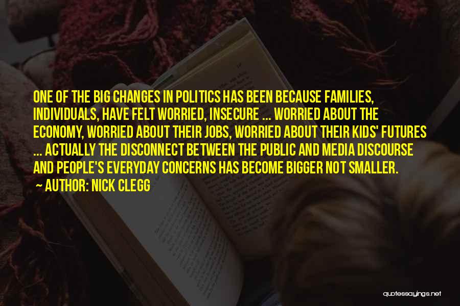 Economy And Politics Quotes By Nick Clegg