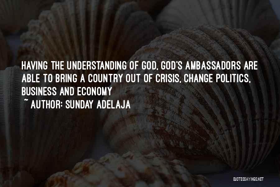 Economy And Politics Quotes By Sunday Adelaja