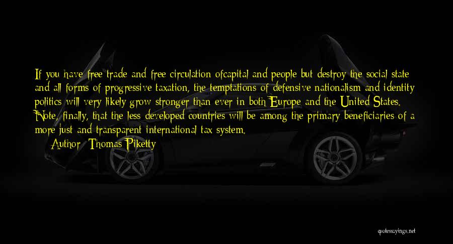 Economy And Politics Quotes By Thomas Piketty