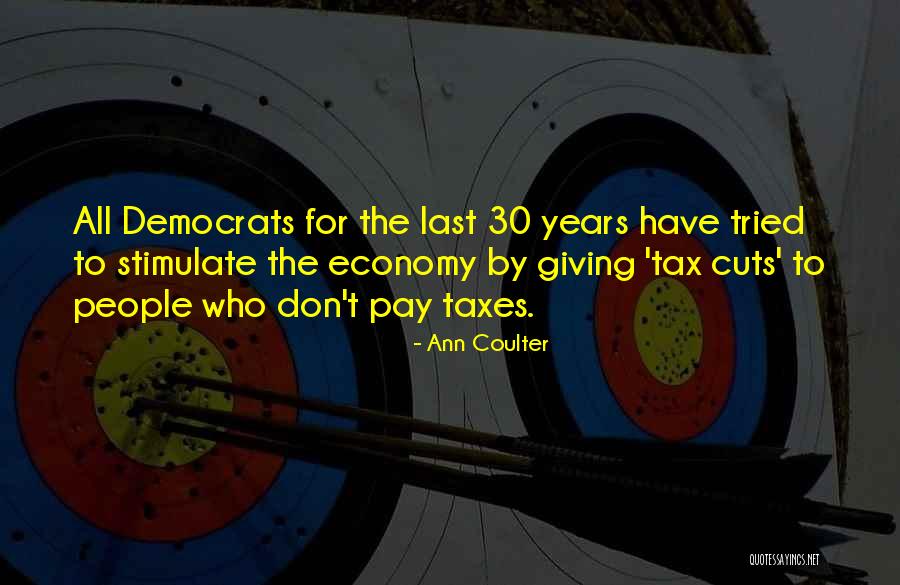 Economy Quotes By Ann Coulter