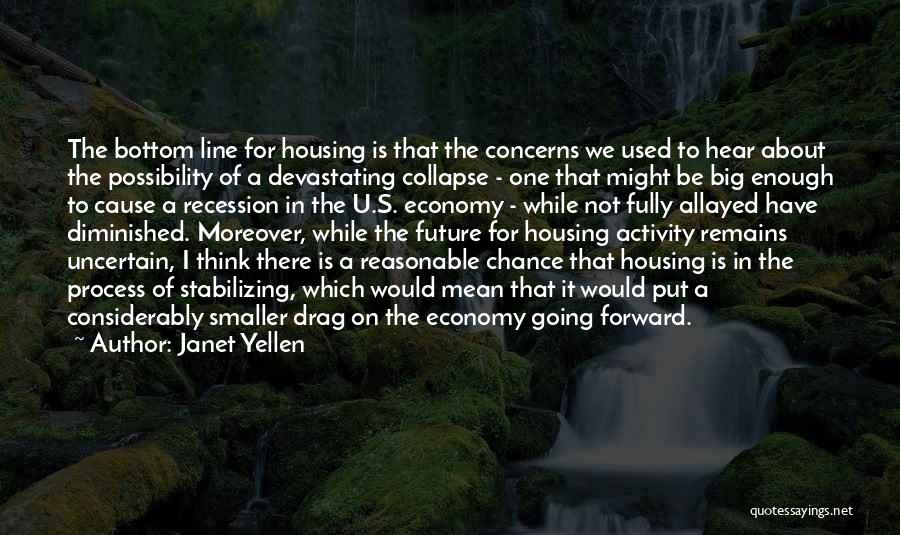 Economy Quotes By Janet Yellen