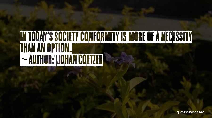 Economy Quotes By Johan Coetzer