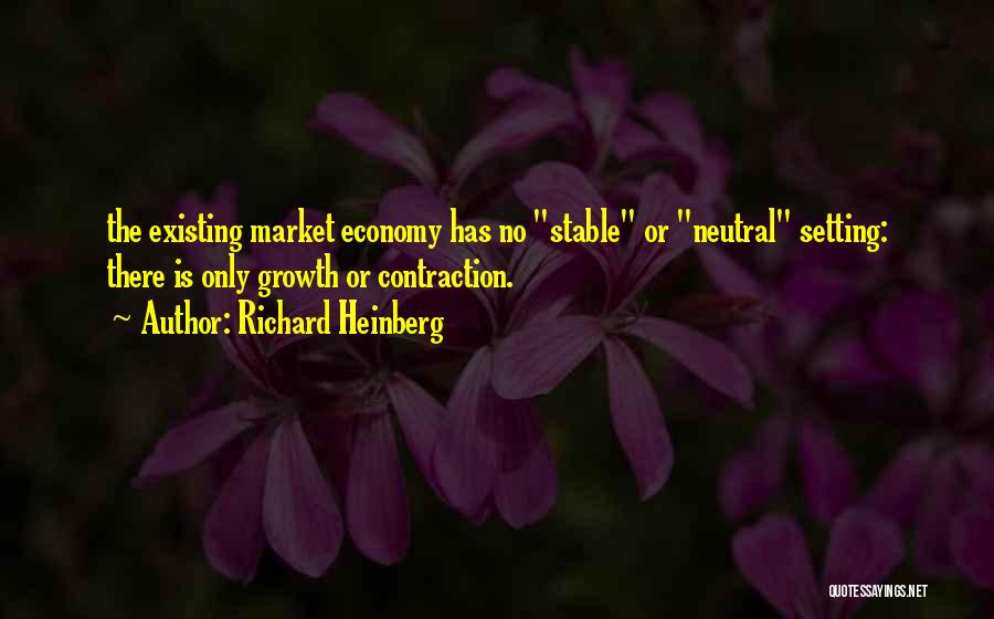 Economy Quotes By Richard Heinberg