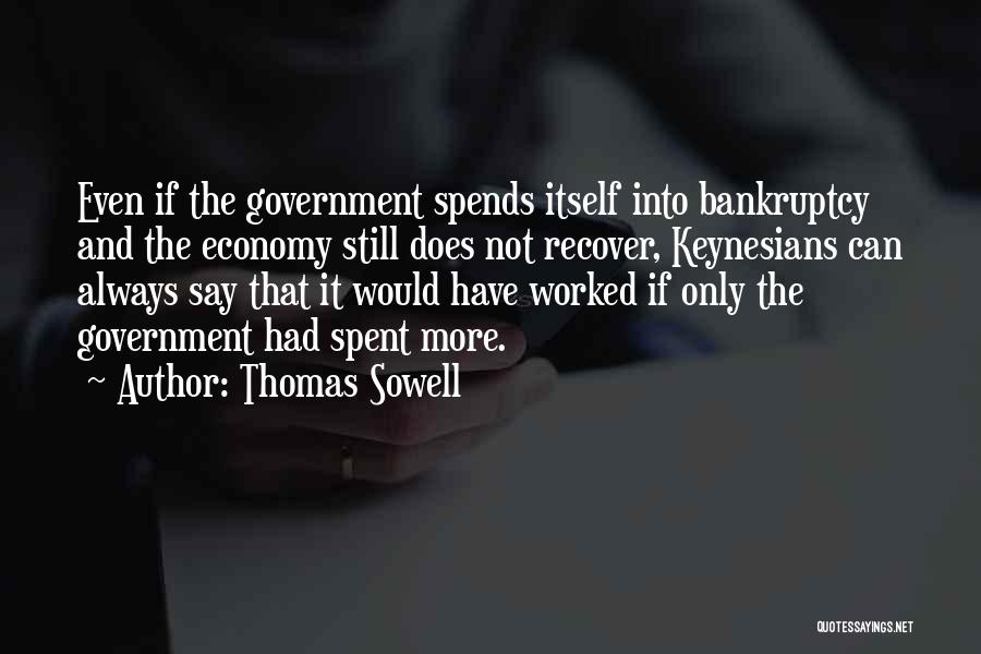 Economy Quotes By Thomas Sowell