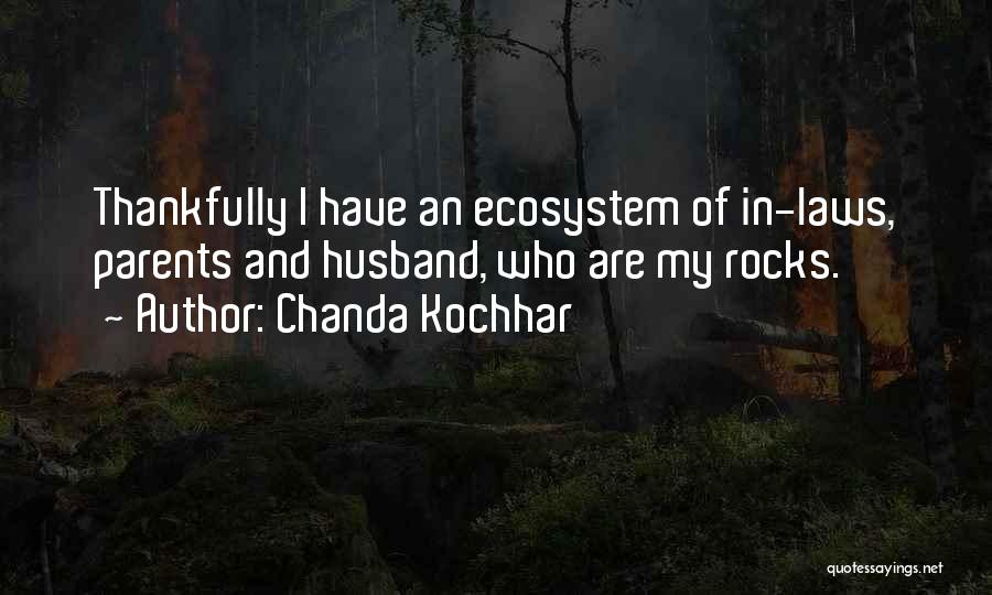 Ecosystem Quotes By Chanda Kochhar