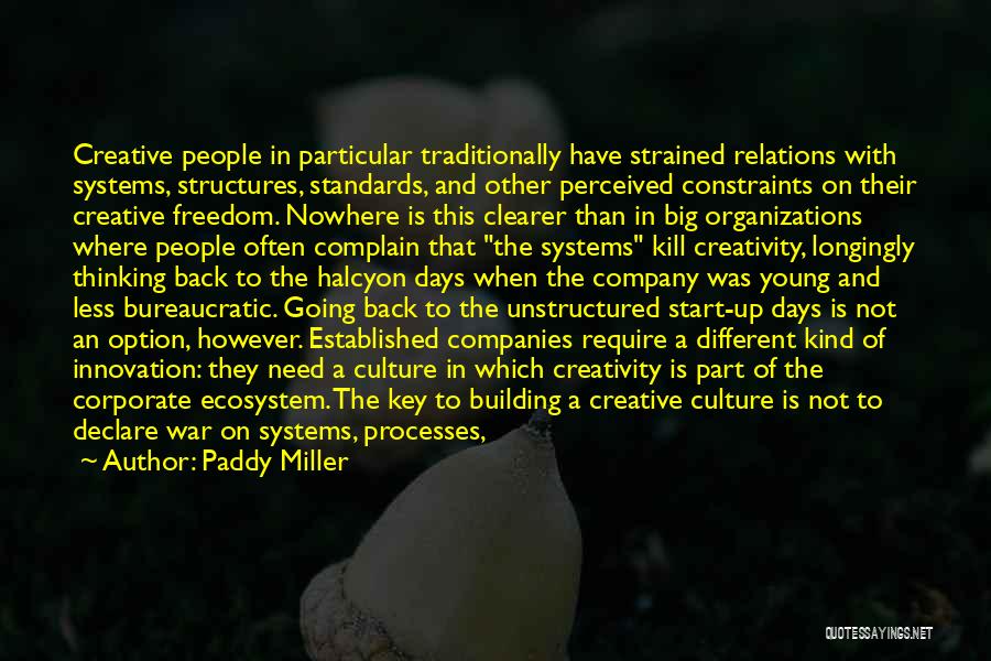 Ecosystem Quotes By Paddy Miller