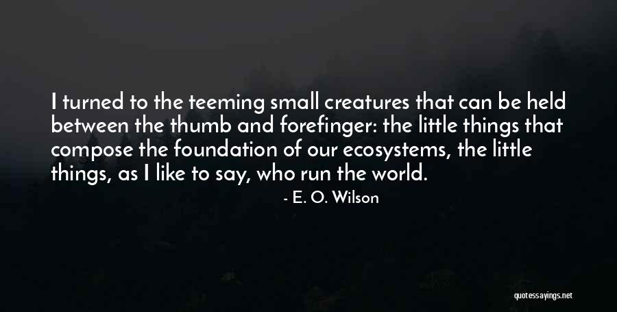 Ecoutez Radio Quotes By E. O. Wilson Ecoutez Radio Quotes By E. O. Wilson