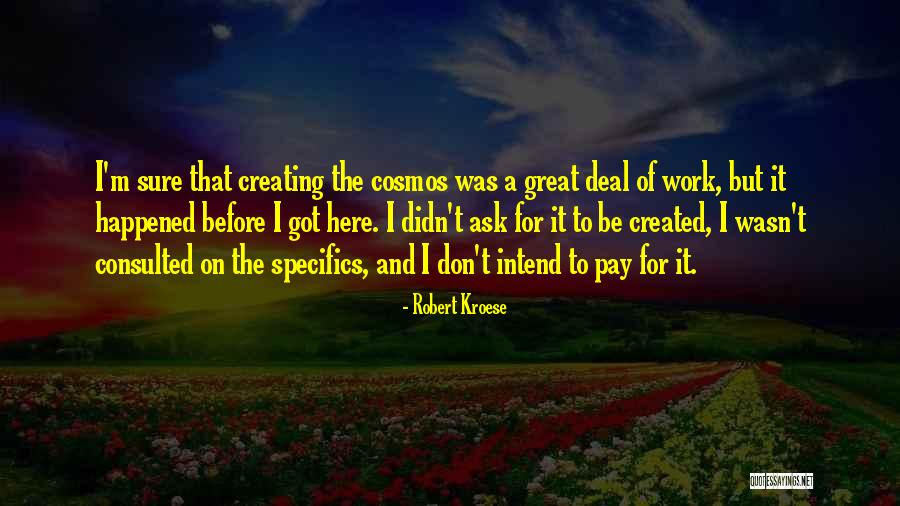 Ecrivain Algerien Quotes By Robert Kroese Ecrivain Algerien Quotes By Robert Kroese