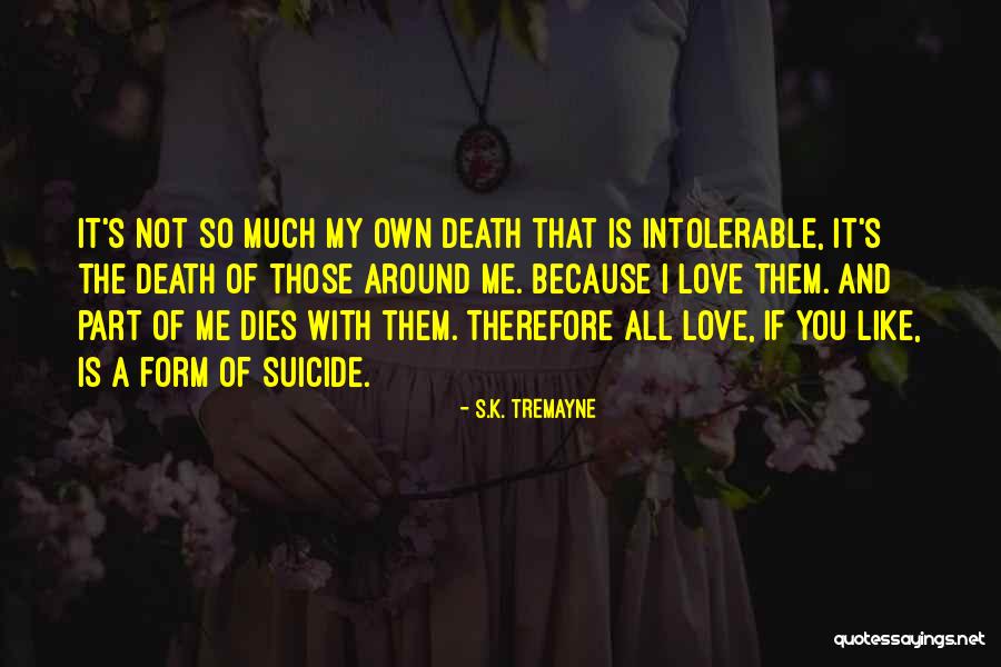 Ecrivain Algerien Quotes By S.K. Tremayne Ecrivain Algerien Quotes By S.K. Tremayne