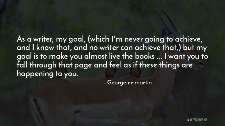 Ecrivain Haitien Quotes By George R R Martin Ecrivain Haitien Quotes By George R R Martin