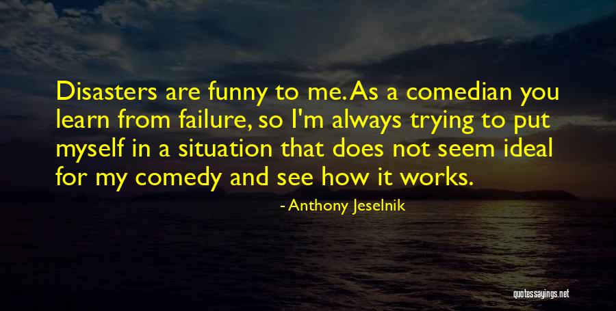 Ecrivez French Quotes By Anthony Jeselnik Ecrivez French Quotes By Anthony Jeselnik