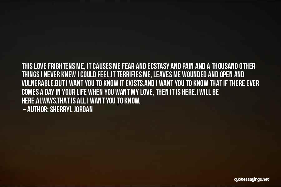 Ecstasy Life Quotes By Sherryl Jordan