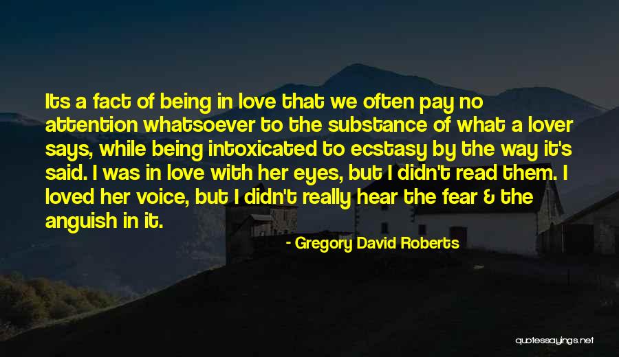 Ecstasy Love Quotes By Gregory David Roberts Ecstasy Love Quotes By Gregory David Roberts