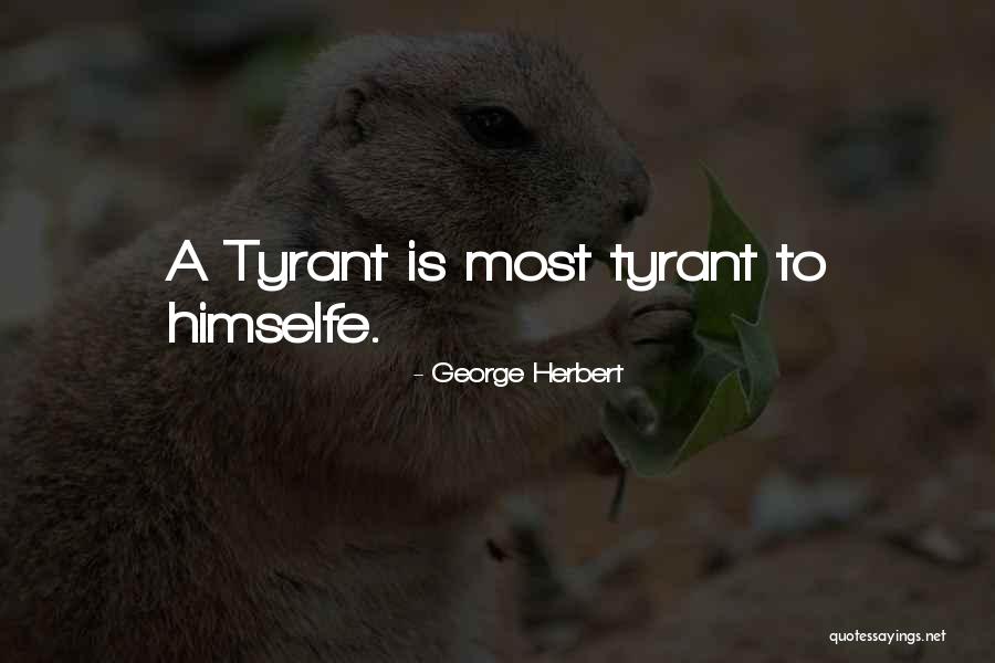 Ectasia Of The Aorta Quotes By George Herbert Ectasia Of The Aorta Quotes By George Herbert