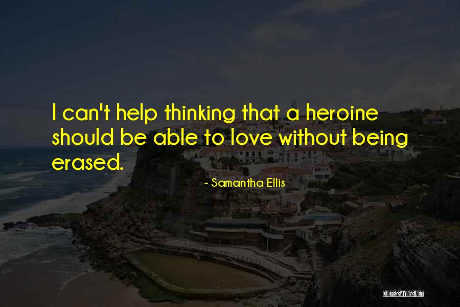 Ectasia Of The Aorta Quotes By Samantha Ellis Ectasia Of The Aorta Quotes By Samantha Ellis