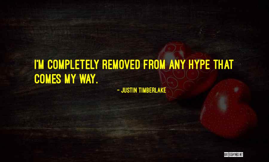 Ectonurites Quotes By Justin Timberlake Ectonurites Quotes By Justin Timberlake
