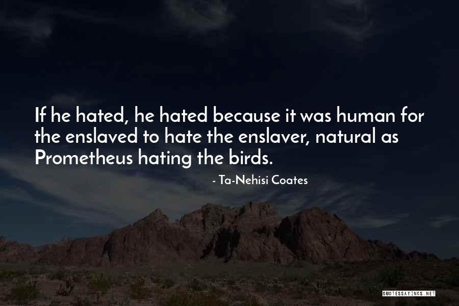 Ecuadorians In Spanish Quotes By Ta-Nehisi Coates Ecuadorians In Spanish Quotes By Ta-Nehisi Coates