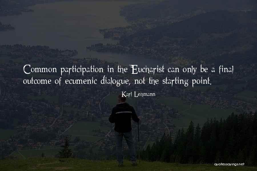 Ecumenic Quotes By Karl Lehmann Ecumenic Quotes By Karl Lehmann