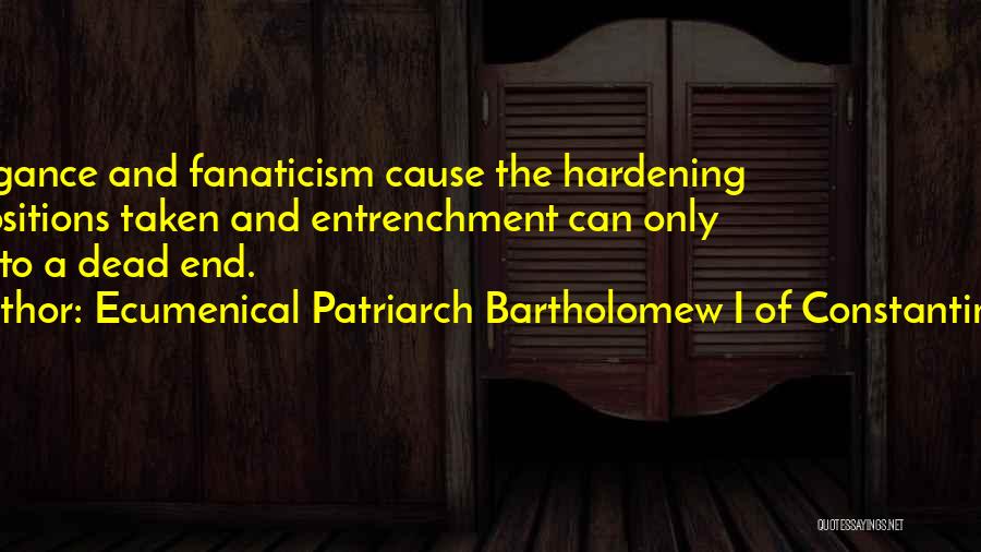 Ecumenical Patriarch Bartholomew I Of Constantinople Quotes 1444897