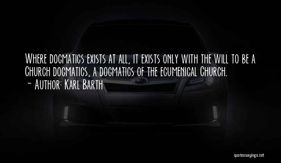Ecumenical Quotes By Karl Barth