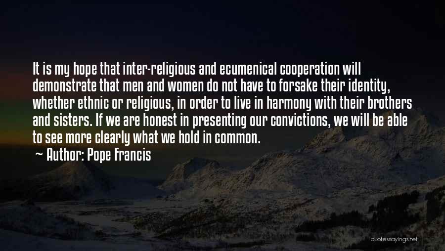 Ecumenical Quotes By Pope Francis