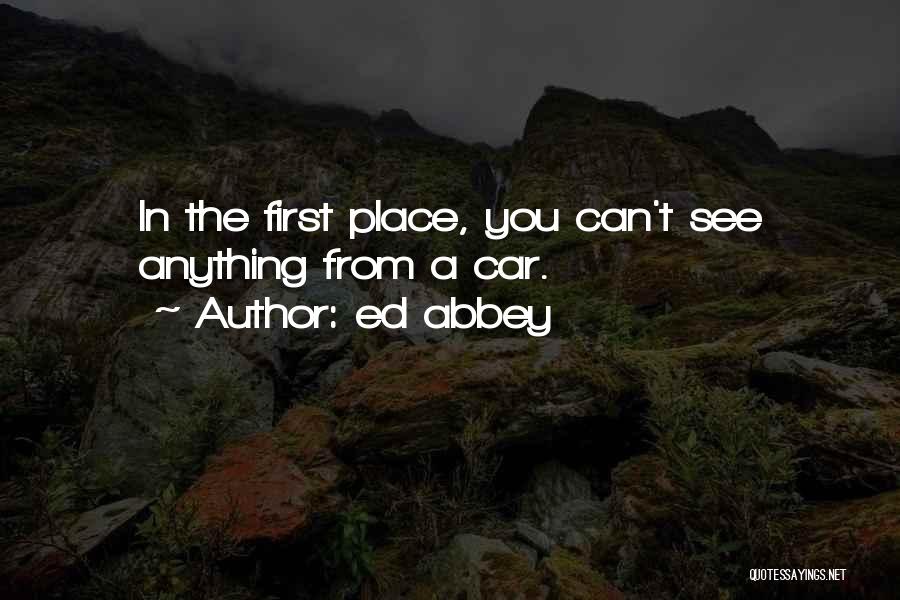 Ed Abbey Quotes 882283