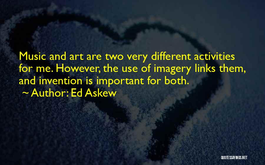 Ed Askew Quotes 600167