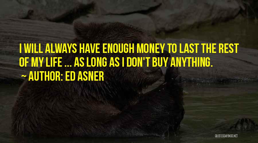 Ed Asner Quotes 1139176