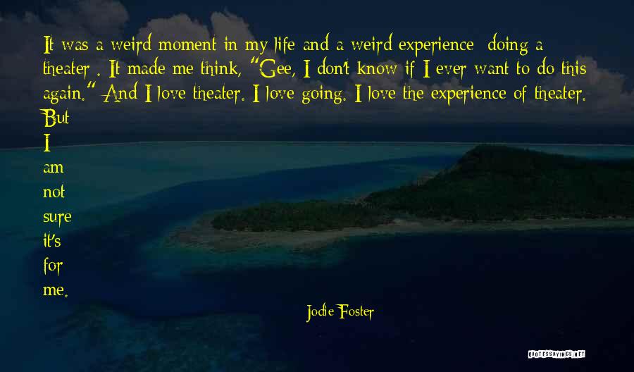 Ed Ballew Quotes By Jodie Foster Ed Ballew Quotes By Jodie Foster