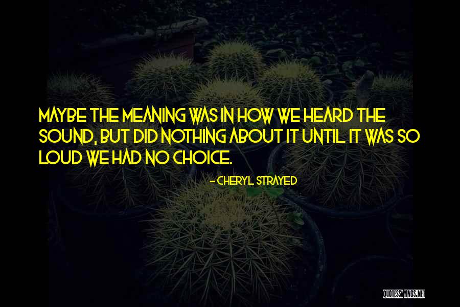 Ed Bassmaster Quotes By Cheryl Strayed Ed Bassmaster Quotes By Cheryl Strayed