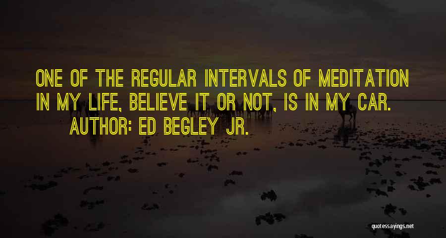 Ed Begley Jr. Quotes 1243361