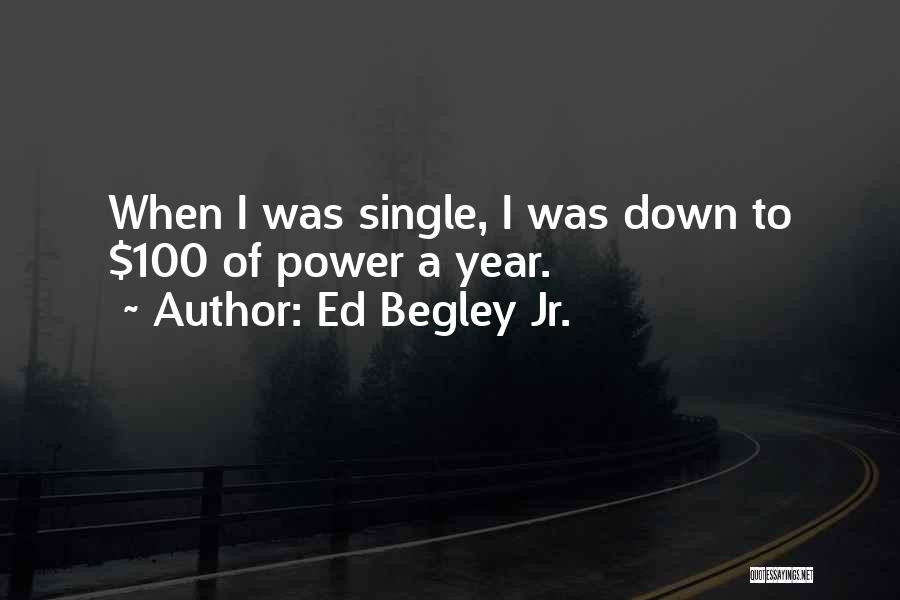 Ed Begley Quotes By Ed Begley Jr.