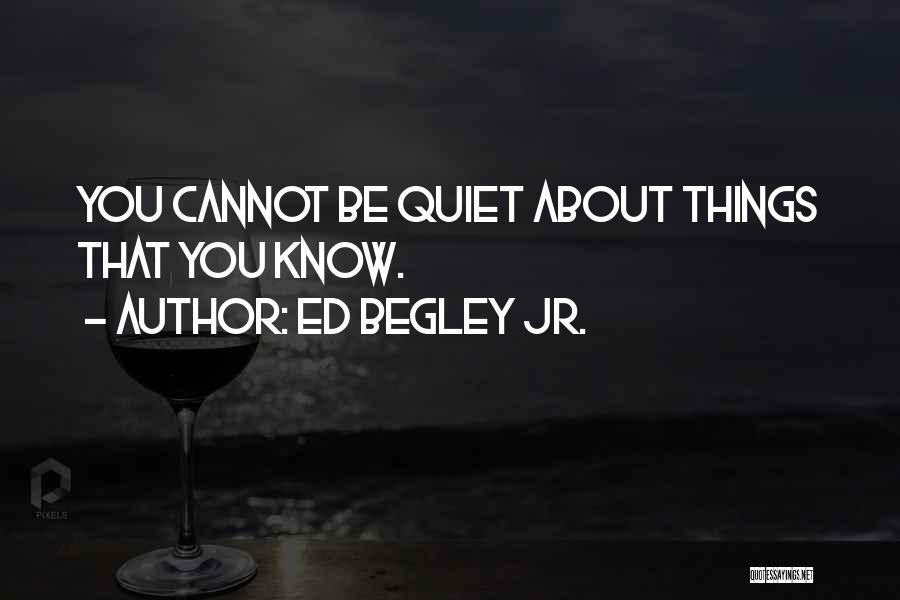Ed Begley Quotes By Ed Begley Jr.