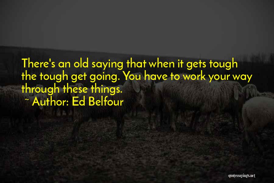 Ed Belfour Quotes 1215170