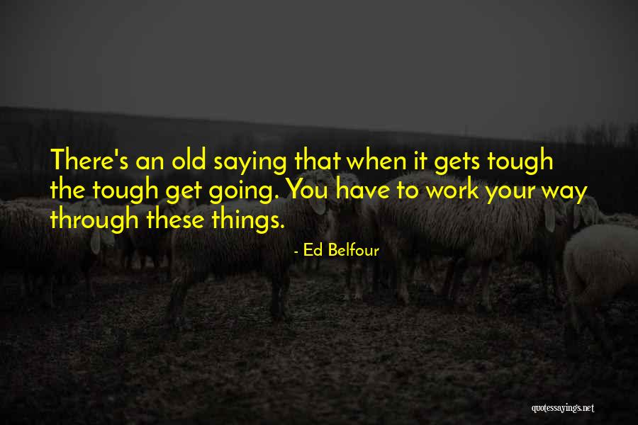 Ed Belfour Quotes 1215170